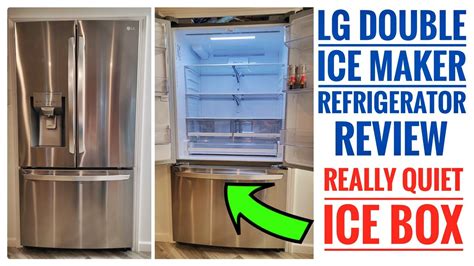 Quietest Refrigerator Lg Lfxs26973s Ice Box Is Very Quiet With Dual Ice Maker Review Youtube