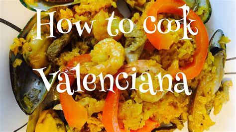 How To Cook Valenciana Youtube