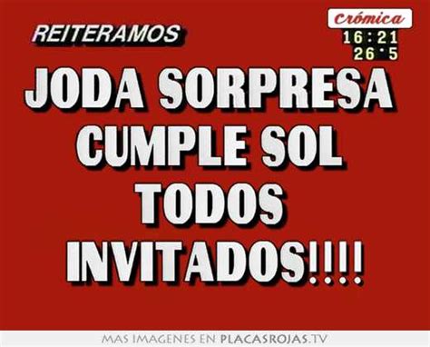 Joda Sorpresa Cumple Sol Todos Invitados Placas Rojas TV