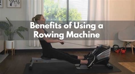 Benefits of Using a Rowing Machine for Exercise | Rowing Insider