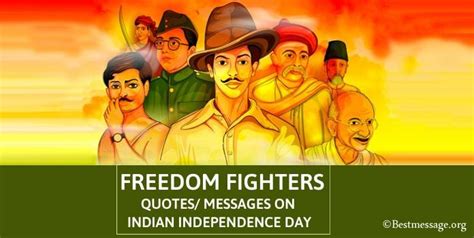 Freedom Fighters Quotes On Indian Independence Day Freedom Fighters