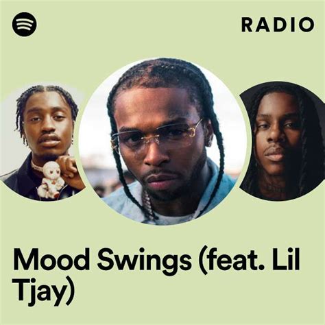 Mood Swings (feat. Lil Tjay) Radio - playlist by Spotify | Spotify