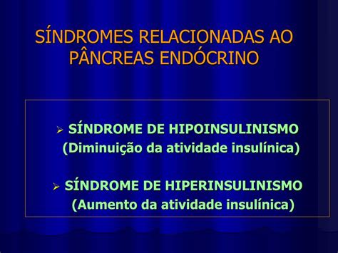 Ppt S Ndromes Relacionadas Ao P Ncreas End Crino Powerpoint