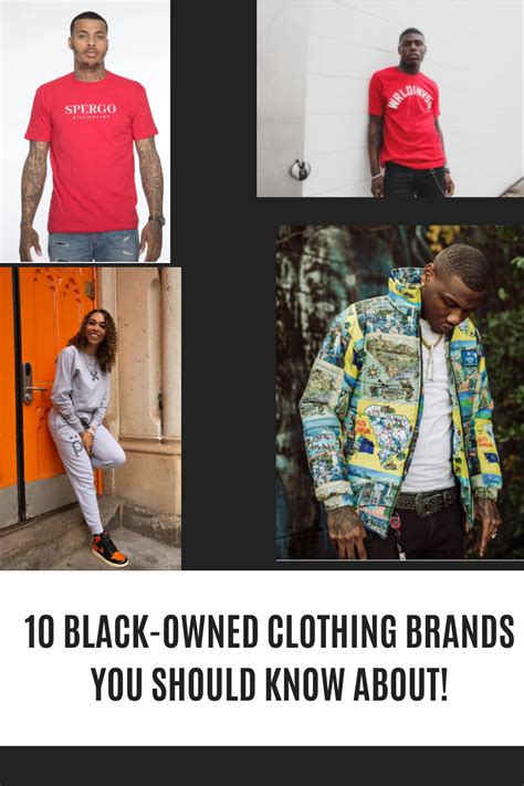 10 BLACK OWNED CLOTHING BRANDS YOU SHOULD KNOW ABOUT Productive