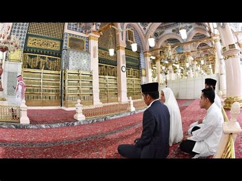 Presiden Jokowi Ziarah Makam Rasulullah SAW Madinah 15 April 2019