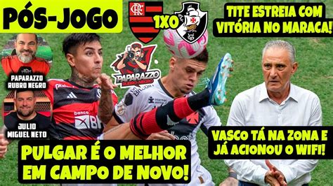 MENGÃO BALBOA SOFRE MAS VENCE O VASCO QUE TÁ WIFI LIGADO NA ZONA