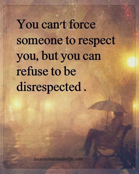 Quotes About Being Disrespected By Someone You Love Shortquotescc