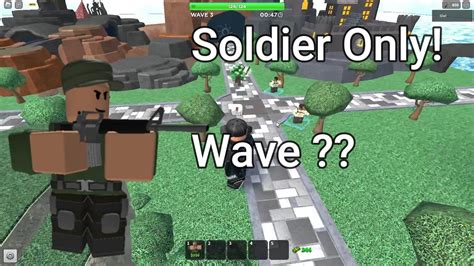 Roblox Tower Defense Simulator Soldier Only Youtube