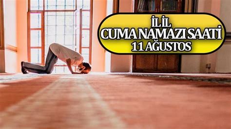 Cuma Namazi Saat Stanbul Ankara Zm R Diyanet Bu Haftaki Cuma Hutbesi