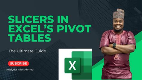 Mastering Pivot Tables A Complete Guide To Using Slicers In Excel