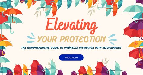 The Comprehensive Guide To Umbrella Insurance With Insuredirect