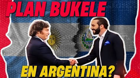 JAVIER MILEI APLICARA El PLAN BUKELE En ARGENTINA Para ACABAR Con La