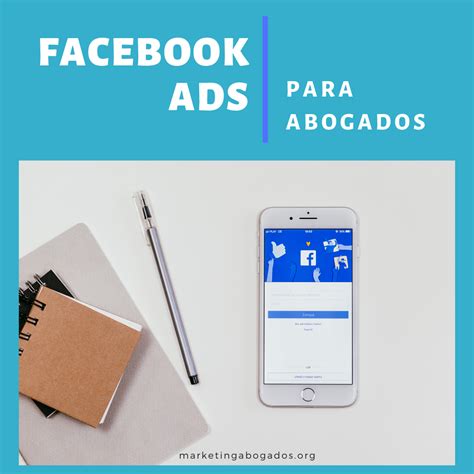 Facebook Ads Para Abogados Marketing Para Abogados