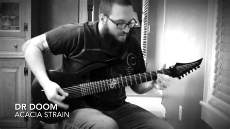 Acacia Strain Dr Doom Guitar Cover Youtube