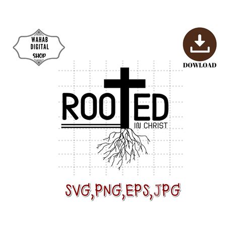 Rooted In Christ Svg Bible Svg Faith Quote Svg Jesus Lover Etsy