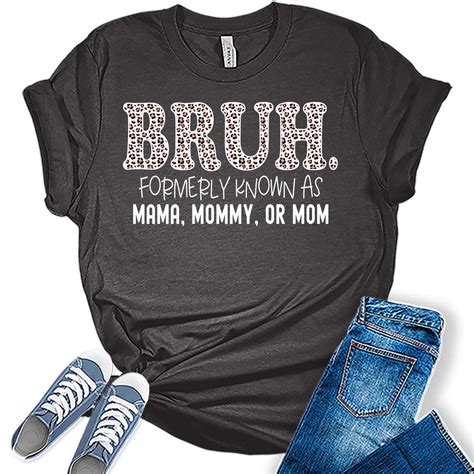 Bruh Formerly Known As Mama Mommy Mom Shirt For Women