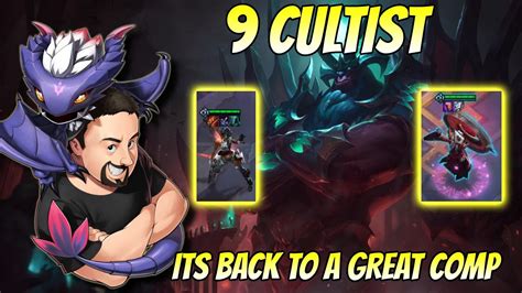 9 Cultist Back To A Great Comp TFT Fates Teamfight Tactics YouTube