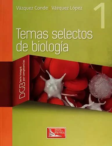 Libro Temas Selectos De Biolog A Vol Bc Meses Sin Intereses