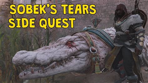 Sobek S Tears Side Quest Assassin S Creed Origins YouTube