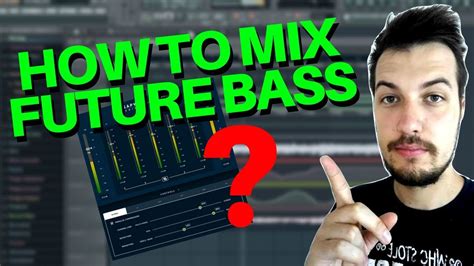 How To Mix Future Bass Properly Fl Studio Tutorial Youtube