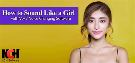 How To Sound Like A Girl Using Voxal Voice Changer Do More With Software