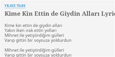 Kime Kin Ettin De Giydin Allari Lyrics By Yildiz Tilbe Kime Kin