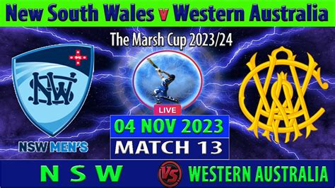 New South Wales Vs Western Australia NSW Vs WAU Marsh One Day Cup