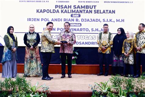 Pisah Sambut Kapolda Kalsel Paman Birin Ajak Jaga Sinergitas