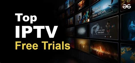 Top Iptv Providers For Live Tv Geeksforgeeks