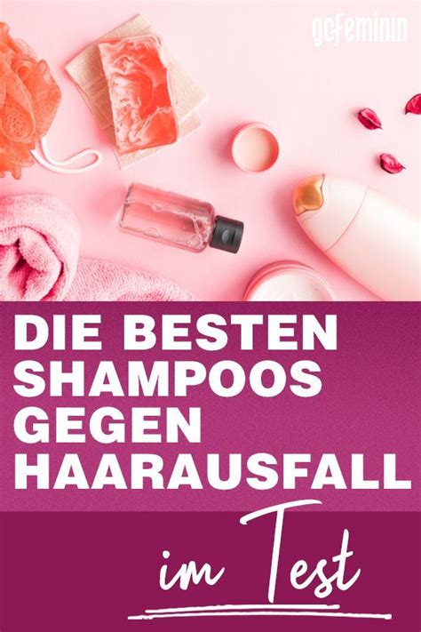 Shampoo Gegen Haarausfall Im Test Die Helfen Wirklich Artofit