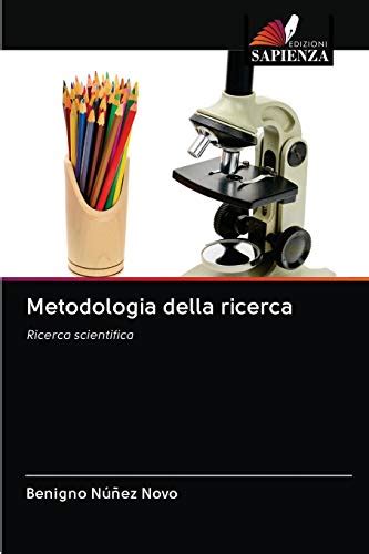 Libri Sulla Metodologia Della Ricerca Scientifica