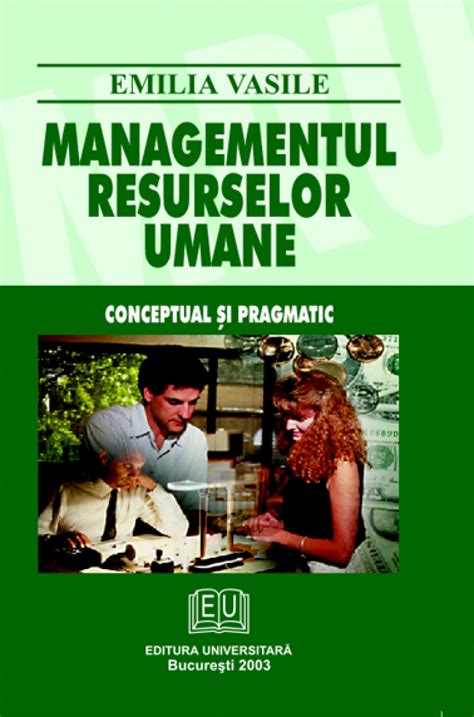 Managementul Resurselor Umane Conceptual Si Pragmatic