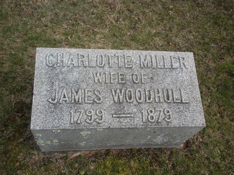 Charlotte Miller Woodhull Memorial Find A Grave