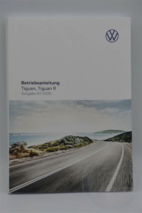 Original Vw Tiguan Bedienungsanleitung Betriebsanleitung Handbuch