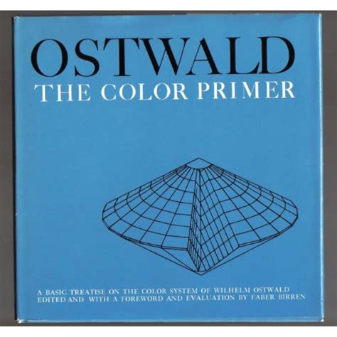 The Color Primer A Basic Treatise On The Color System Of Wilhelm Ostwald Ebay