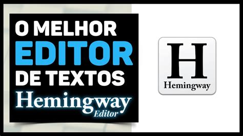 Hemingway App Melhor Editor De Texto Online E Gratuito Youtube