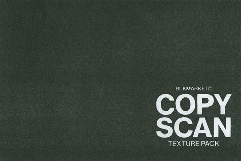 Copy Scan Printer Texture Pack By BLKMARKET On Creativemarket Overlay