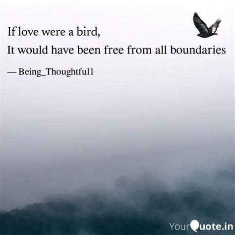 It Would Have Been Free F Quotes Writings By Being Thoughtful1