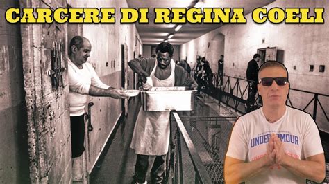 Un Giro Al Carcere Di Regina Coeli Youtube