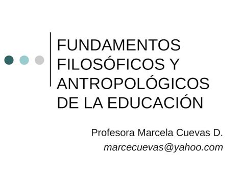 PPT 1 Introduccion Fundamentos Filosoficos Y Antropologicos