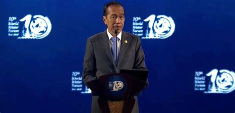 Resmi Buka WWF Presiden Jokowi No Water No Life No Growth