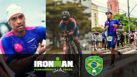 O Primeiro Ironman Brasil A Melhor Experi Ncia Que Eu Vivi No