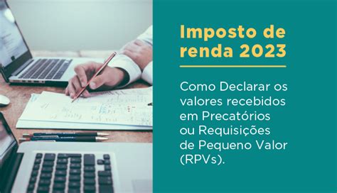 Imposto De Renda 2023 Saiba Como Declarar Valores Recebidos Em