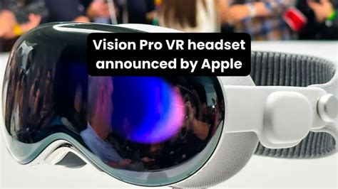 Apple Vision Pro Vr Headset Announced By Apple Techonclick