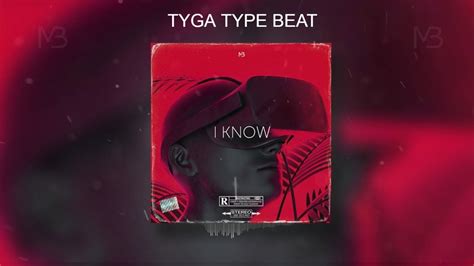 Tyga X Yg X Dj Mustard Type Beat I Know 2019 Instrumental Beats