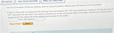 Solved Use your knowledge of bearing, heading, and true | Chegg.com