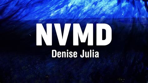 NVMD Denise Julia Lyrics YouTube