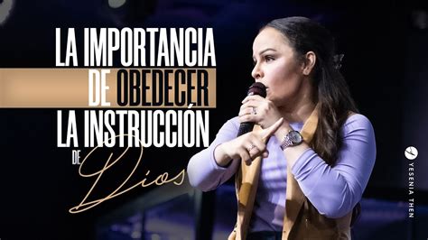 LA IMPORTANCIA DE OBEDECER LA INSTRUCCIÓN DE DIOS Pastora Yesenia