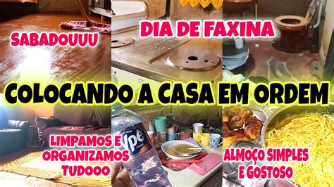 SABADOU Dia De Faxina COLOCANDO A CASA EM ORDEM Rotina Puxada De