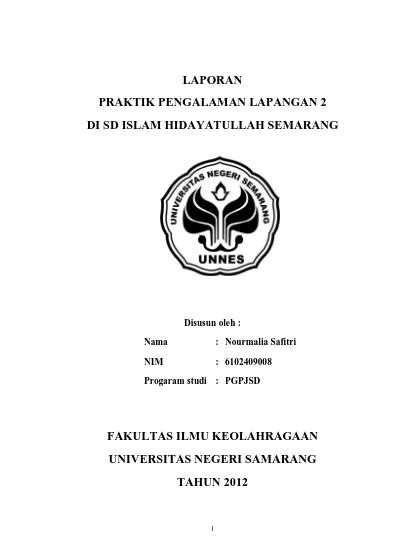 Laporan Praktik Pengalaman Lapangan Di Sd Islam Hidayatullah Semarang